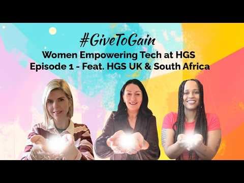 #GiveToGain - Women In Tech at HGS – Ep 1 | IWD 2026
