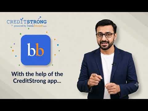 BankBazaar ના CreditStrong સાથે તમારા Credit Scoreમાં સુધારો કરો #GujaratiFinanceTips