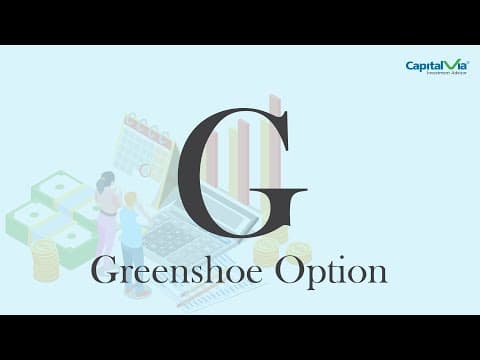 Greenshoe Option | Investment Terminology | Basics of Investing | CapitalVia