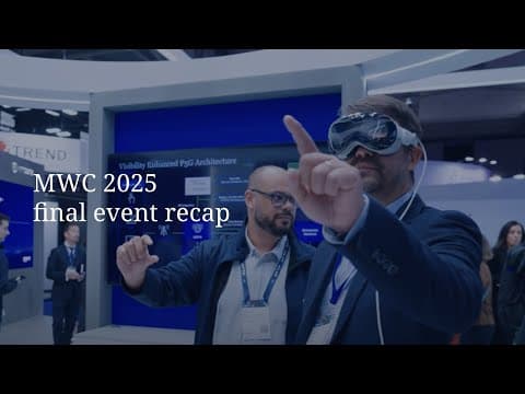 MWC 2025 - Final event recap