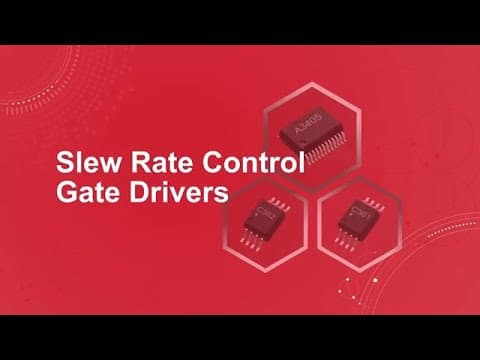 Slew Rate Control Gate Drivers