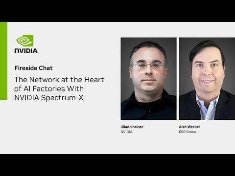 The Network at the Heart of AI Factories With NVIDIA Spectrum- X Ethernet​