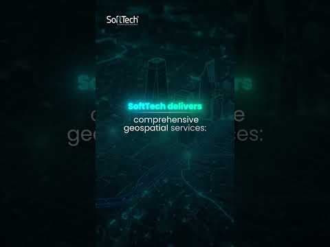 SoftTech’s GIS services transform raw location data into actionable intelligence