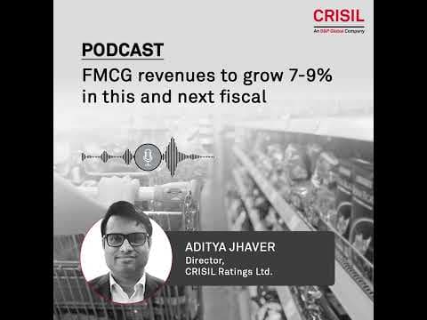 FMCG revenues to grow 7-9% in this and next fiscal: Aditya Jhaver
