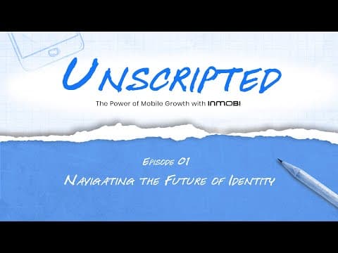 Unscripted Episode 1: Navigating the Future of Identity