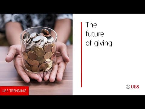 The future of giving | UBS Trending