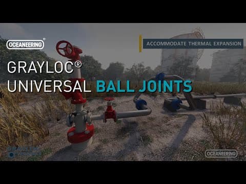 Grayloc® Universal Ball joint | Oceaneering