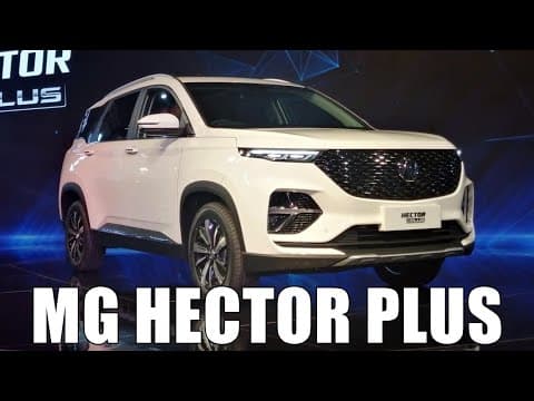 MG unveils Hector Plus | 6, 7 Seat options | Auto Expo 2020