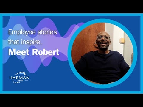 People of HARMAN, Meet Robert