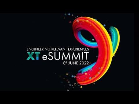 XT eSummit 2022: Engineering Relevant Experiences