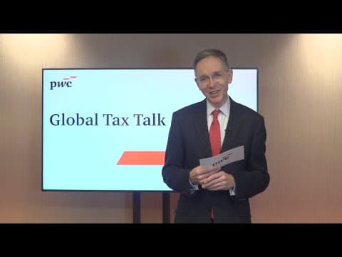 Global Tax Talk – Tax in 60 Seconds with Will Morris (06/30/25)