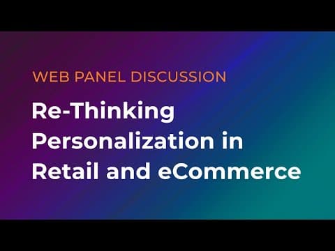 Web Panel- Re-Thinking Personalization in Retail and eCommerce