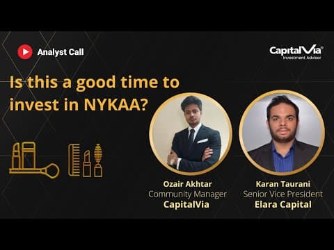 Is this a good time to invest in Nykaa | View on Zomato | Analyst Call EP. 19 | CapitalVia
