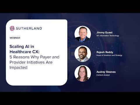Scaling AI in Healthcare CX: 5 Reasons Why Payer and Provider Initiatives Are Impacted