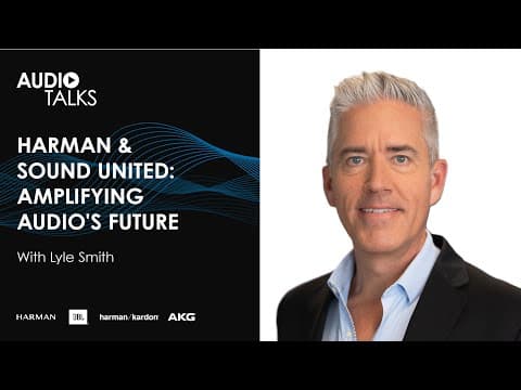 HARMAN & Sound United: Amplifying Audio's Future
