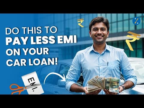 How To Reduce Your Car Loan EMI? Watch full video to know how to save Rs 61,000 on your car loan
