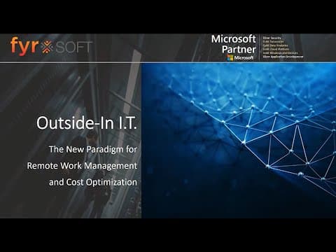 WEBINAR - Outside-In I.T.: The New Paradigm for Remote Work Management and Cost Optimization