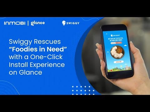 Swiggy Rescues “Foodies in Need” with a One-Click Install Experience on Glance