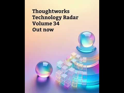Technology Radar Vol 34 | Out now