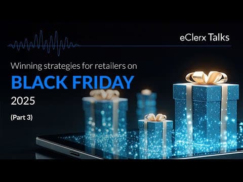 eClerx Talks: Black Friday 2025: What You Need To Know About AI (Part 3)