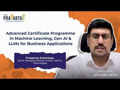 Machine Learning, Gen AI & LLMs for Business Applications | IITM Pravartak Testimonial