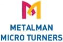 Metal man micro turners.