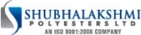 Shubhalakshmi Polyesters Ltd.
