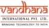 Vandhana International PVT LTD New Delhi