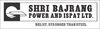 Shri Bajrang Power & Ispat Ltd